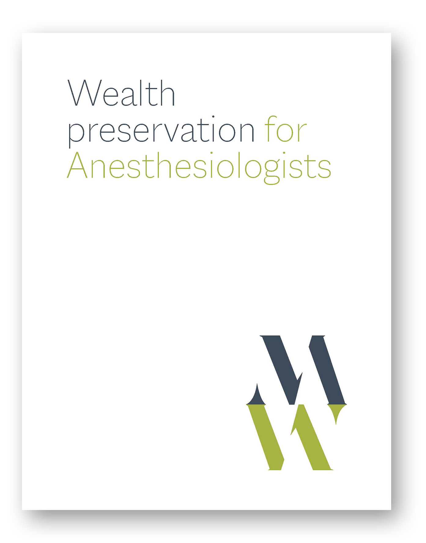 Wealth Preservation for Anesthesiologists White Paper Cover Image for website download e1744144120809